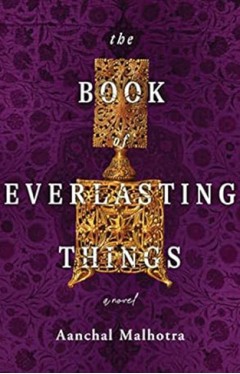 The Book of Everlasting Things - A Novel